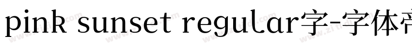 pink sunset regular字字体转换